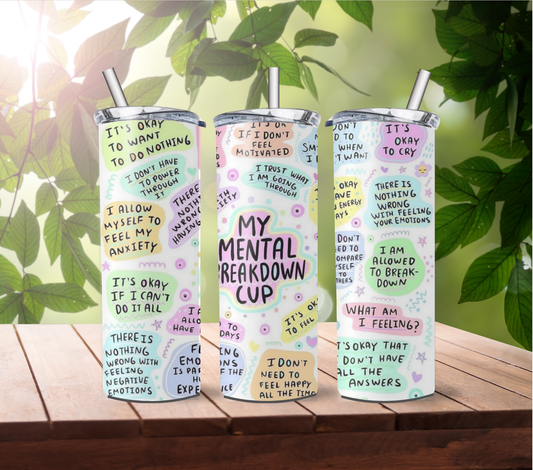 Mental Breakdown Cup